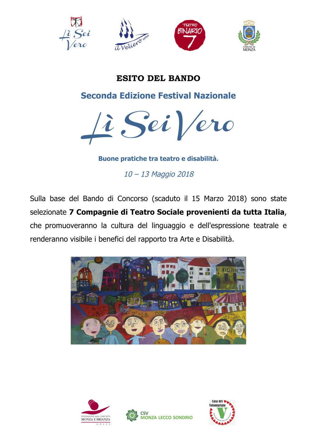 Esito del bando LÌ SEI VERO 2018